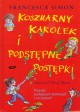 Koszmarny Karolek i podstępne postępki - Francesca Simon