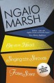 Off with His Head/Singing in the Shrouds/False Scent - Ngaio Marsh