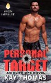 Personal Target: An Elite Ops Novel - Kay Thomas