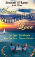 Sweet Summertime Love: Book 3: Seasons of Love - Lori Leger;Karen Sue Burns;Kim Hornsby;Carmine Valentine