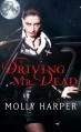 Driving Mr. Dead - Molly Harper