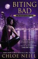 Biting Bad (Chicagoland Vampires, #8) - Chloe Neill