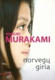 Norvegų giria - Haruki Murakami