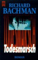 Todesmarsch - Richard Bachman, Nora Jensen, Stephen King