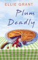 Plum Deadly - Ellie Grant