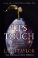 Lips Touch: Three Times - Laini Taylor