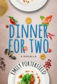 Dinner for Two - Emily Porterfield