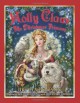 Holly Claus: The Christmas Princess - Brittney Ryan, Laurel Long, Jeffrey K. Bedrick