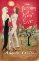 The Passion of New Eve (Virago Modern Classics) - Angela Carter