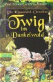 Twig im Dunkelwald - Paul Stewart