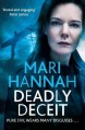 Deadly Deceit - Mari Hannah