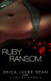 Ruby Ransom (Jewels of Desire Book 2) - Elise Delacroix, Erica Lucke Dean