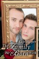 The Family We're Born With (Finding Family) - Kaje Harper