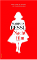 Nachtfilm - Marisha Pessl, Harry Pallemans, Jan de Nijs, Paul de Bruijn