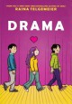 By Raina Telgemeier Drama - Raina Telgemeier