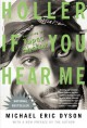 Holler If You Hear Me (2006) - Michael Eric Dyson