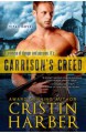 Garrison's Creed (Titan, #2) - Cristin Harber