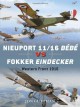 Nieuport 11/16 Bébé vs Fokker Eindecker: Western Front 1916 (Duel) - Jon Guttman