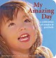 My Amazing Day: A Celebration of Wonder and Gratitude - Karin Fisher-Golton, Lori A. Cheung, Elizabeth Iwamiya