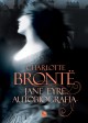 Jane Eyre. Autobiografia - Charlotte Brontë, Teresa Świderska