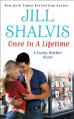 Once in a Lifetime - Jill Shalvis