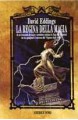 La regina della magia (Il ciclo di Belgariad, #2) - David Eddings, Annarita Guarnieri, Alex Voglino