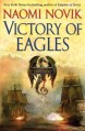 Victory of Eagles (Temeraire, Book 5) - Naomi Novik