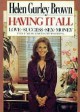 Having It All - Helen Gurley Brown