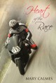 Heart of the Race - Mary Calmes