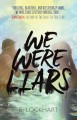 We Were Liars - E. Lockhart