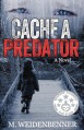 Cache a Predator - M. Weidenbenner