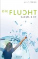 Die Flucht (Cassia & Ky, #2) - Ally Condie, Stefanie Schäfer