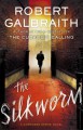 The Silkworm - Robert Galbraith