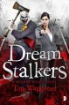 Dream Stalkers (Shadow Watch) - Tim Waggoner