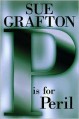 "P" is for Peril (Kinsey Millhone #16) - Sue Grafton