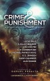 Crime and Punishment: A Speculative Fiction Anthology - S.W. Fairbrother, Lucas Bale, S. Elliot Brandis, G. S. Jennsen, Michael Patrick Hicks, J.S Collyer, Alex Roddie, Samuel Peralta, Harry Manners