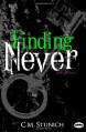 Finding Never (Never say Never, #2) - C.M. Stunich