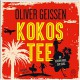 Kokostee - Oliver Geissen, Oliver Geissen