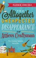 The Altogether Unexpected Disappearance of Atticus Craftsman - Mamen Sánchez, Lucy Greaves