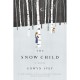 The Snow Child - Eowyn Ivey