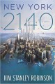 New York 2140 - Kim Stanley Robinson