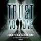 Trust No One: X-Files, Book 1 - Hillary Huber, Bronson Pinchot, Jonathan Maberry - editor/author