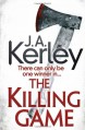 The Killing Game - J.A. Kerley