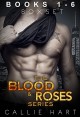 The Blood & Roses Series Box Set - Callie Hart