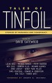 Tales of Tinfoil: Stories of Paranoia and Conspiracy - Wendy Paine Miller, Lucas Bale, Michael Bunker, Eric Tozzi, Chris Pourteau, David Gatewood, Forbes West, Joseph E Uscinski, Peter Cawdron, Edward W. Robertson, Ernie Lindsey, Richard Gleaves, Jennifer Ellis, Nick Cole