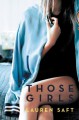 Those Girls - Lauren Saft