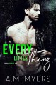 Every Little Thing (Bayou Devils MC #7) - A.M. Myers