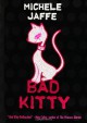 Bad Kitty - Michele Jaffe