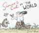 Simon's Cat vs. the World - Simon Tofield