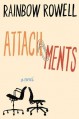 Attachments - Rainbow Rowell